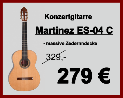 Martinez ES-04 C    Konzertgitarre - massive Zedernndecke 279  329,-